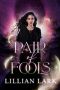 Pair of Fools (Harpies of a Feather Book 2)