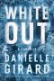 White Out · A Thriller (Badlands Thriller)