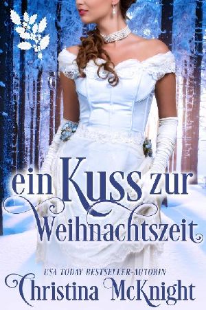 Ein Kuss zur Weihnachtszeit