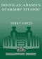 Douglas Adams's Starship Titanic