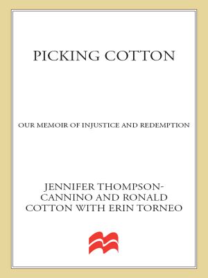 Picking Cotton · Our Memoir of Injustice and Redemption