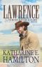 Lawrence: The Brothers of Hastings Ranch Series Book Four