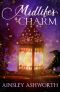 Midlife's a Charm: A Paranormal Women's Fiction Novel (Back Forty Bliss)