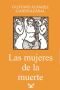 Las mujeres de la muerte