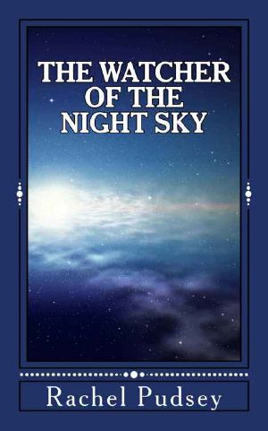 The Watcher of the Night Sky · Part One (The Aronia Series Book 1)