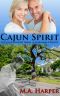 Cajun Spirit (The Jolie Blonde Series · A Louisiana Trilogy Book 3)