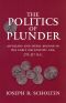 The Politics of Plunder · Aitolians and their Koinon in the Early Hellenistic Era, 279-217 B.C.