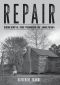 Repair · Redeeming the Promise of Abolition