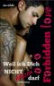 Forbidden Love · Weil ich Dicht nicht küssen darf