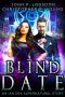 Blind Date: An Ian Dex Supernatural Short Story (Las Vegas Paranormal Police Department)