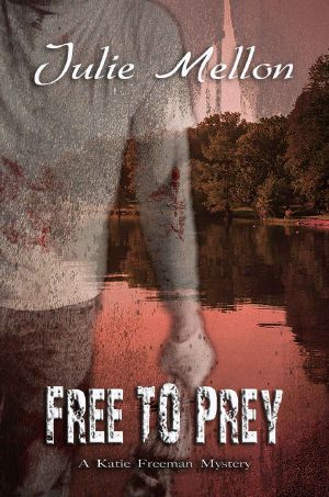 Free to Prey (Katie Freeman Mysteries Book 5)