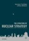 The Evolution of Nuclear Strategy, New, Updated and Completely Revised