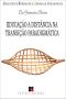 Educação a Distância Na Transição Paradigmática