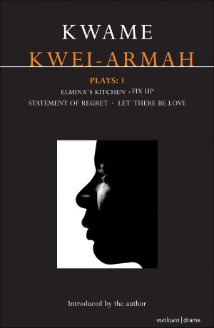 Kwei-Armah Plays