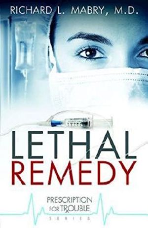 Lethal Remedy