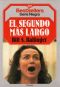 El Segundo Más Largo
