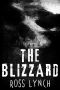 The Blizzard · A Claustrophobic Psychological Horror