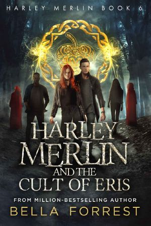 Harley Merlin 6: Harley Merlin and the Cult of Eris