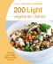 Hamlyn All Colour Cookbook · 200 Light Vegetarian Dishes