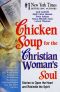 Chicken Soup for the Christian Woman's Soul · Stories to Open the Heart and Rekindle the Spirit