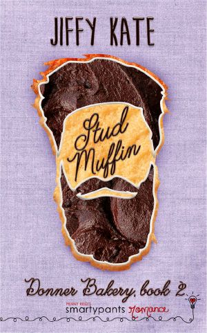 Stud Muffin · Donner Bakery Book #2