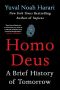 Homo Deus · A Brief History of Tomorrow