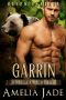 Green Bearets: Garrin (A Paranormal Shape Shifter Romance) (Base Camp Bears Book 4)