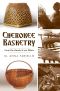 Cherokee Basketry · From the Hands of Our Elders (American Heritage)