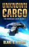 Unknown Cargo (The Meridian Crew Book 1)