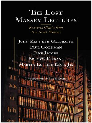 The Lost Massey Lectures