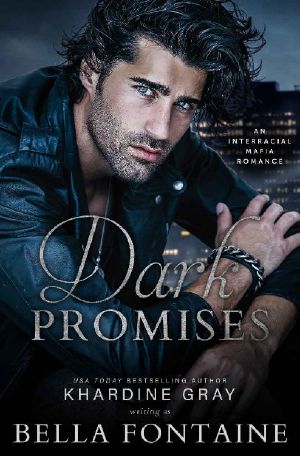 Dark Promises: A Interracial Mafia Romance