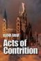 Acts of Contrition (Passing Rites Book 4)