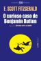 O Curioso Caso De Benjamin Button (Coleção 96 Páginas)