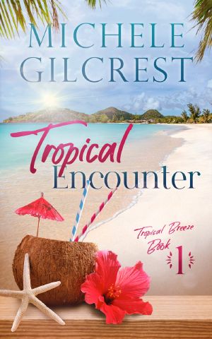 Tropical Encounter (Tropical Breeze Book 1)