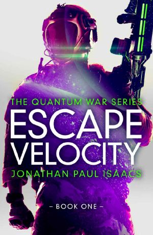 Escape Velocity (The Quantum War Book 1)