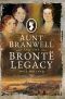 Aunt Branwell and the Brontë Legacy