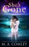 She's Gone (A psychological thriller)