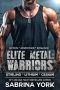 Elite Metal · Warriors · Action Adventure Romance Trio