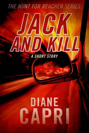 Jack and Kill (Hunt For Reacher (Short Story #2))