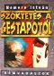 Szoktetes a Gestapotol