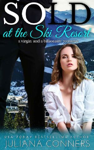 Sold at the Ski Resort · A Virgin & Billionaire Romance