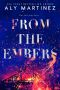 From the Embers