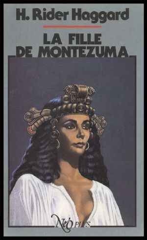 La Fille De Montezuma