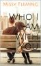 Who I Am With You