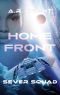 Home Front: A Science Fiction Adventure Series (Sever Squad Book 4)