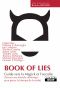 Book of Lies Guide Vers La Magick Et L'Occulte (Camion Noir)