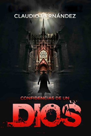 Confidencias de un Dios