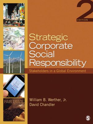 Strategic Corporate Social Responsibility · Stakeholders in a Global Environment