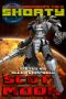 Shorty · A Mech Warrior's Tale (Shortyverse Book 1)