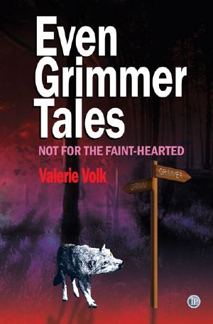 Even Grimmer Tales